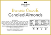 Label showing nutrition information for Black Bow Sweets brownie crunch candied almonds.