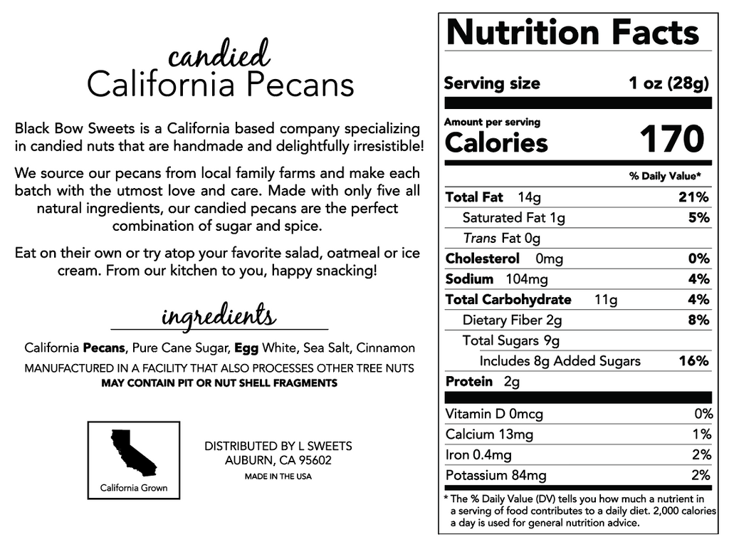 Label of Black Bow Sweets’ candied California cinnamon and sugar coated pecans with ingredients and nutrition facts.