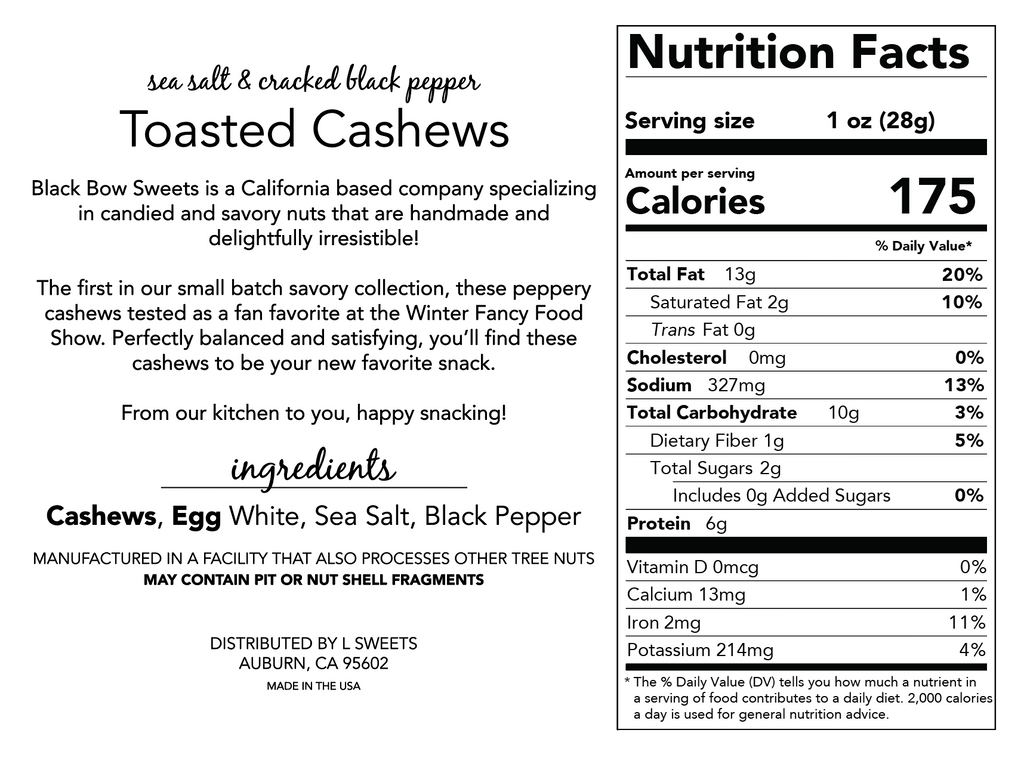 Label of Black Bow Sweets sea salt and cracked black pepper toasted cashews with ingredients and nutrition facts.